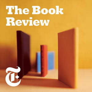 The New York Times Book Review Podcast 