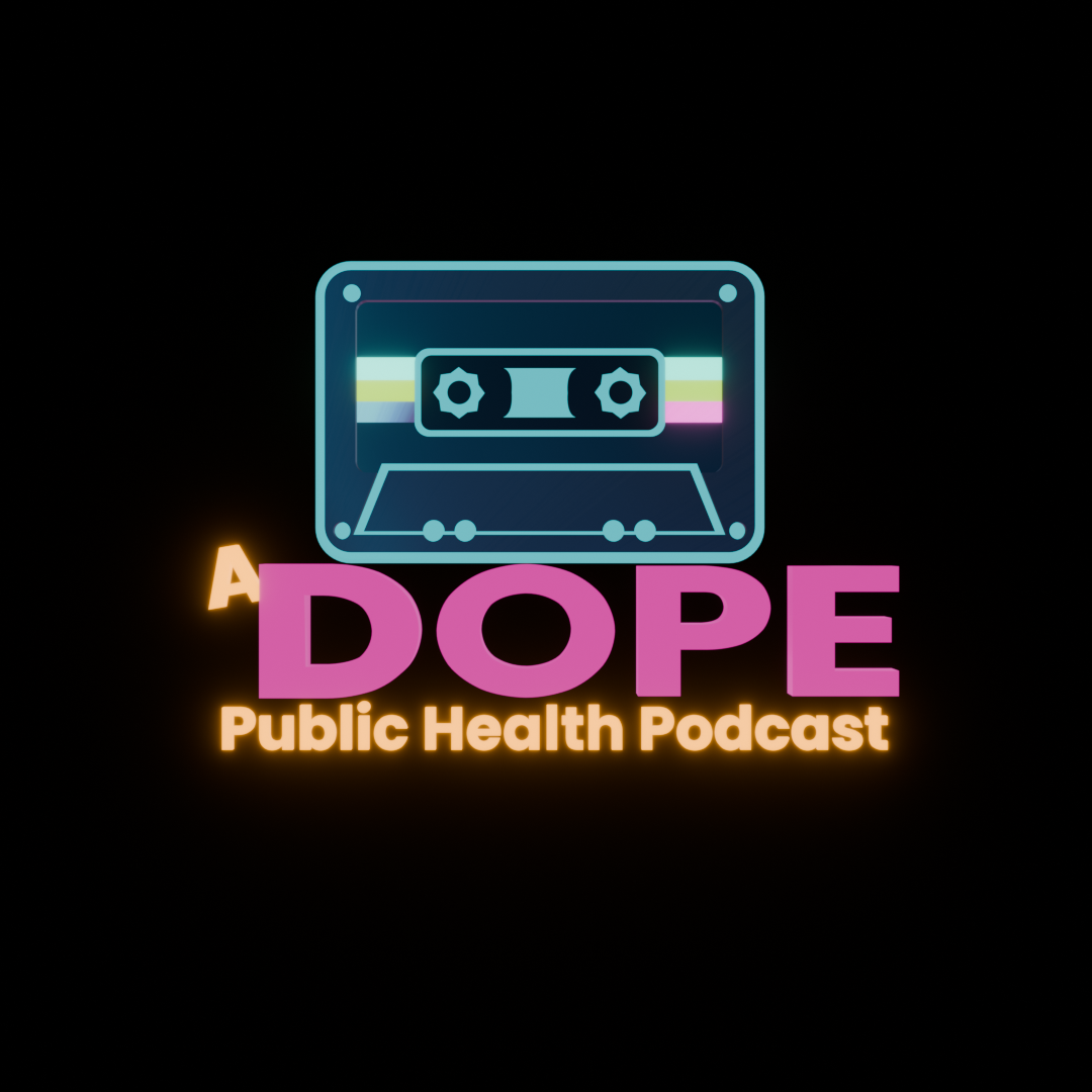 A DOPE Public Health Podcast