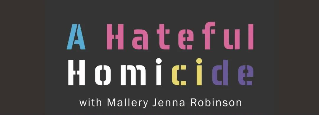 A Hateful Homicide 