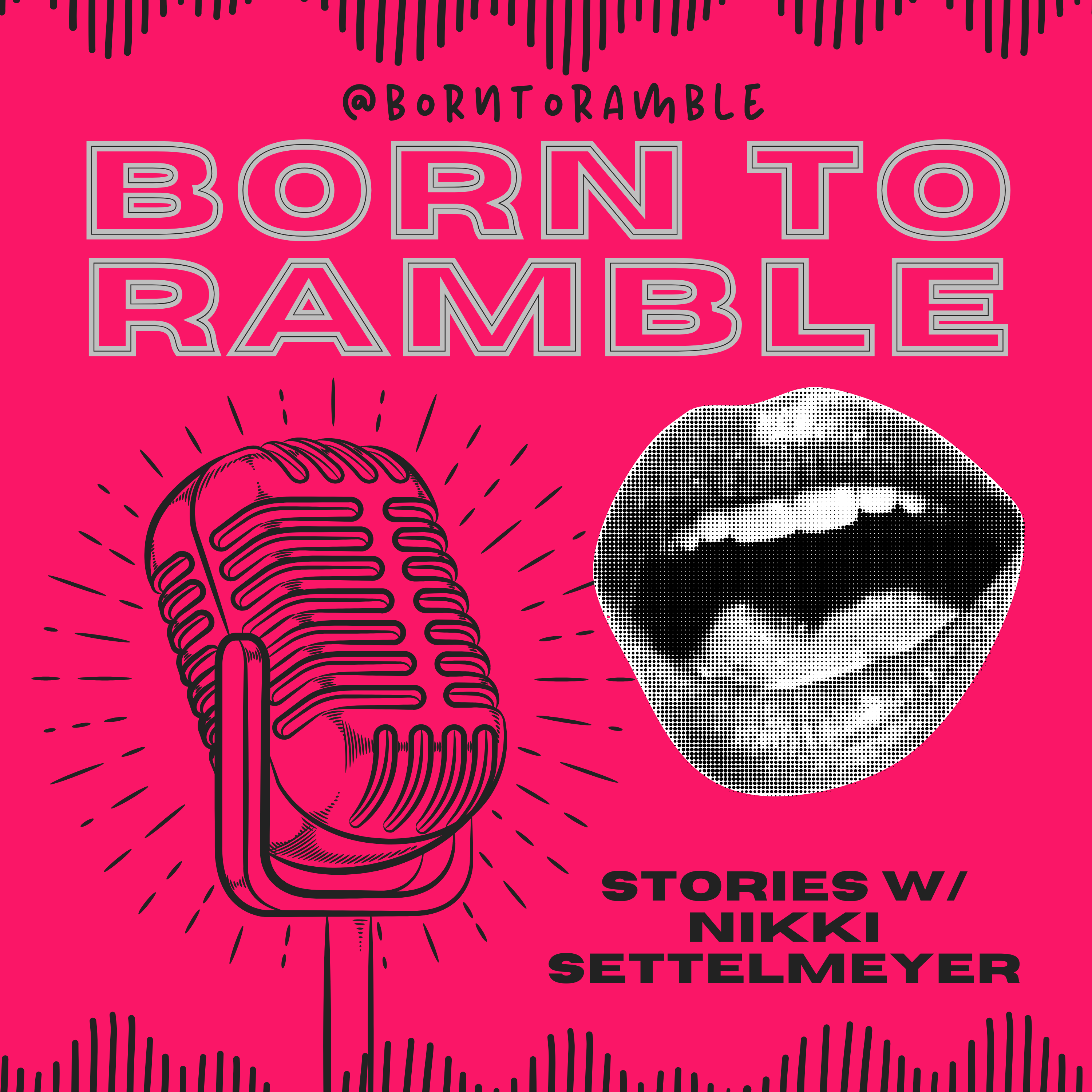 Born to Ramble Podcast