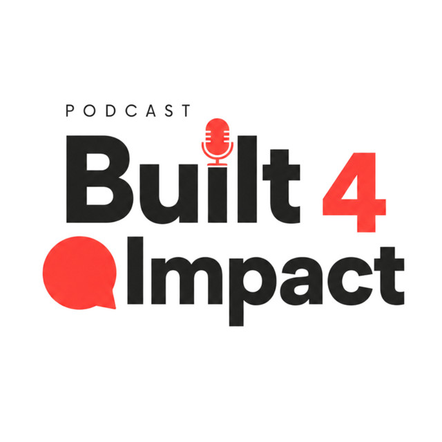 Built For Impact Podcast