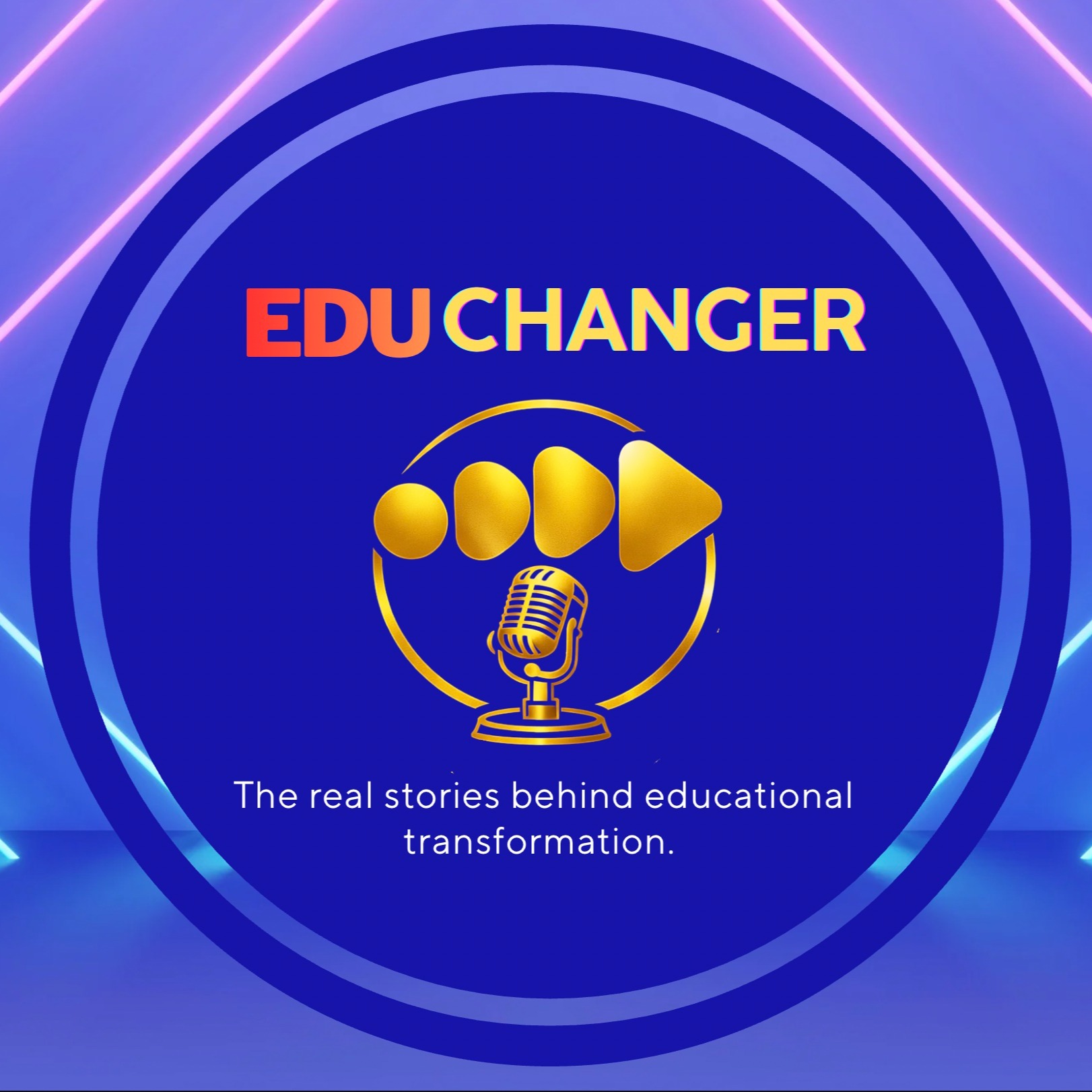 EduChanger Podcast: The real stories behind educational transformation. 