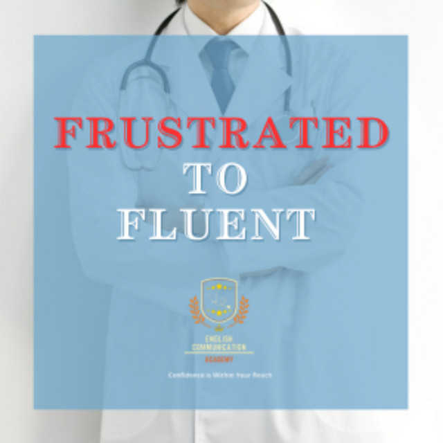 Frustrated to Fluent 