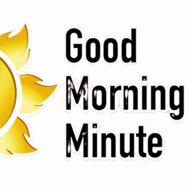 Good Morning Minute with Angelina Mojica