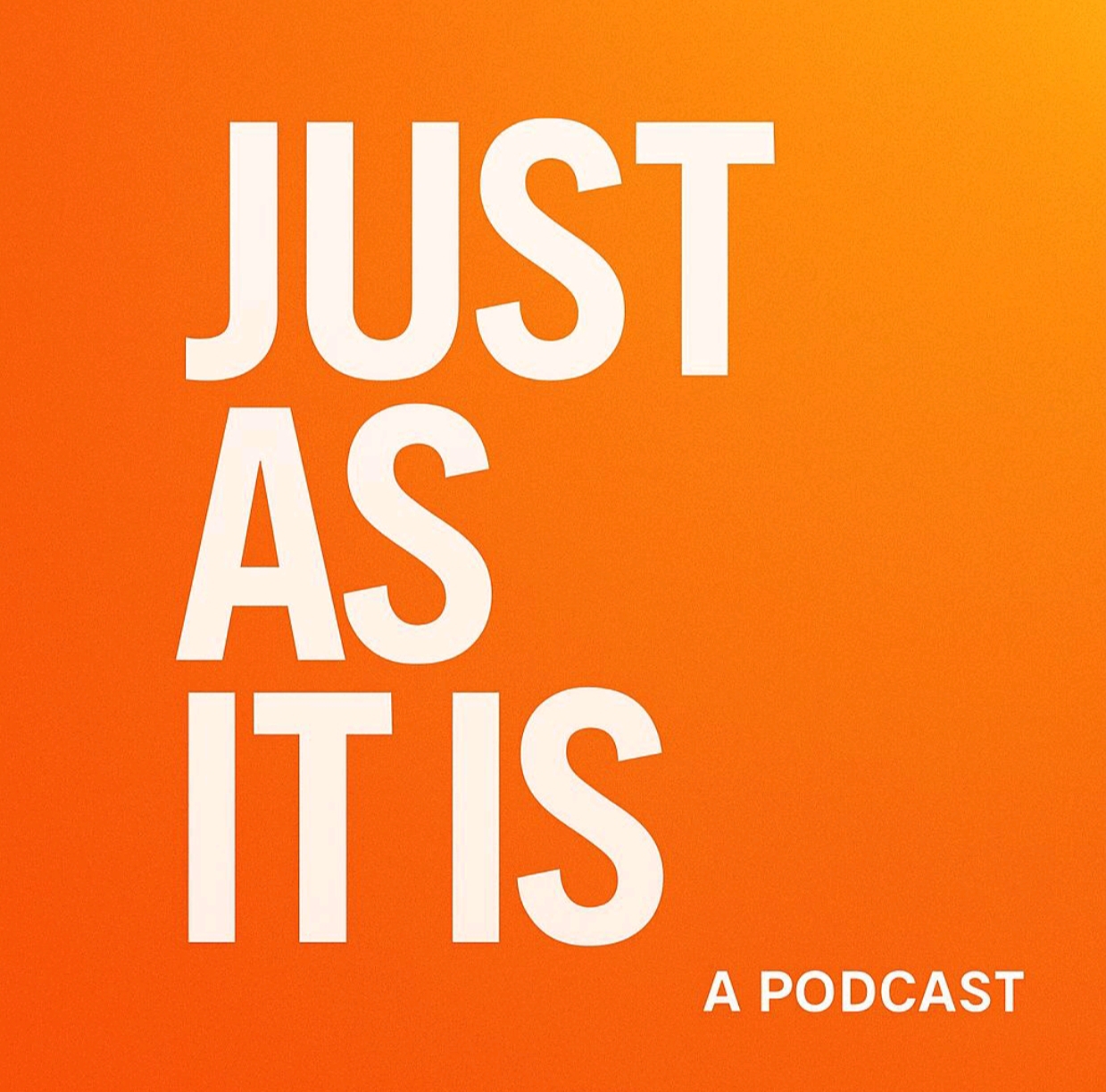 Just As It Is ! 