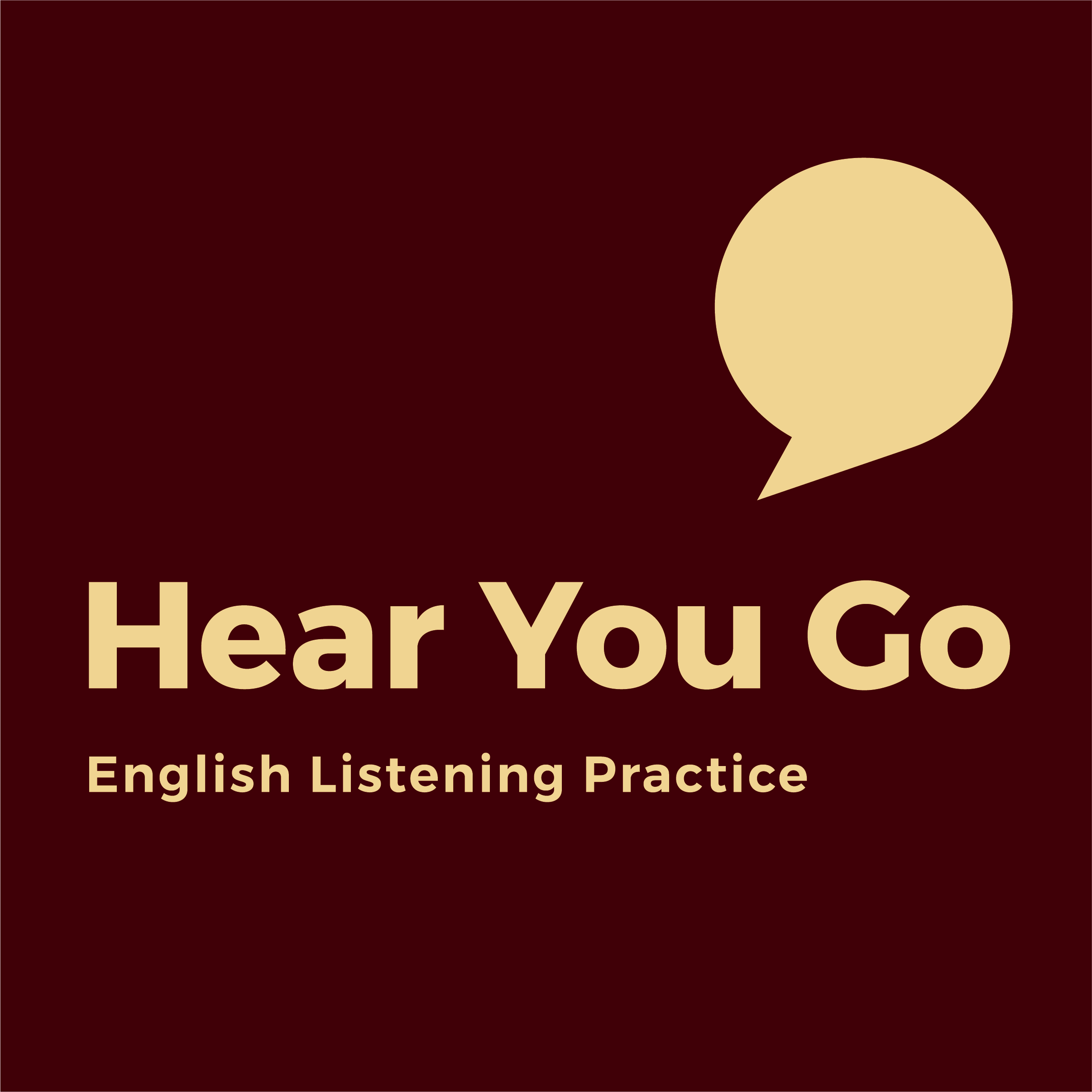 Hear You Go