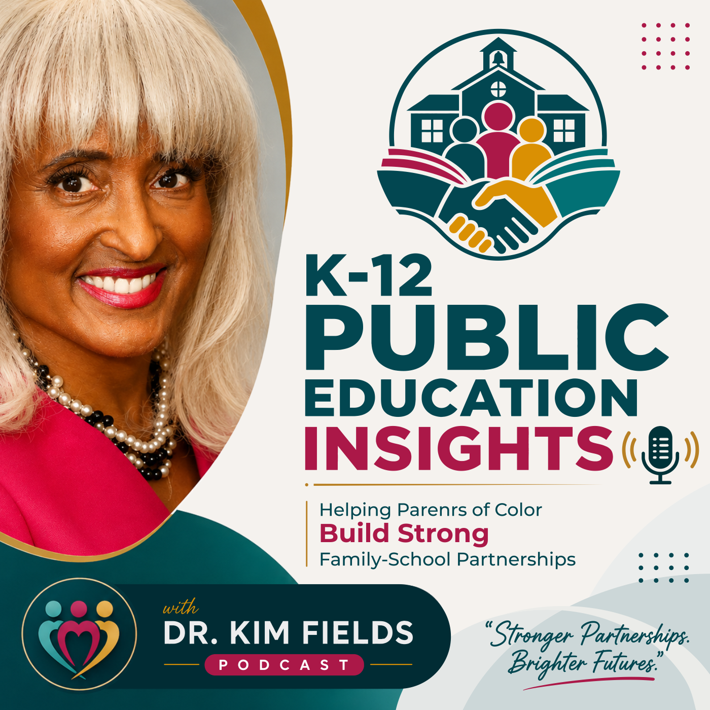 K-12 Public Education Insights: Helping Parents of Color Build Strong Family-School Partnerships