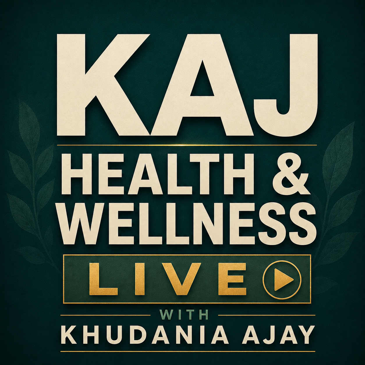 KAJ Health & Wellness LIVE