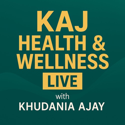 KAJ Health & Wellness LIVE