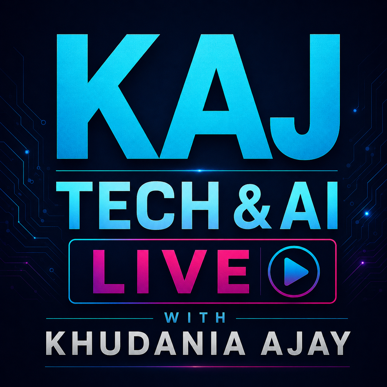 KAJ Tech & AI LIVE