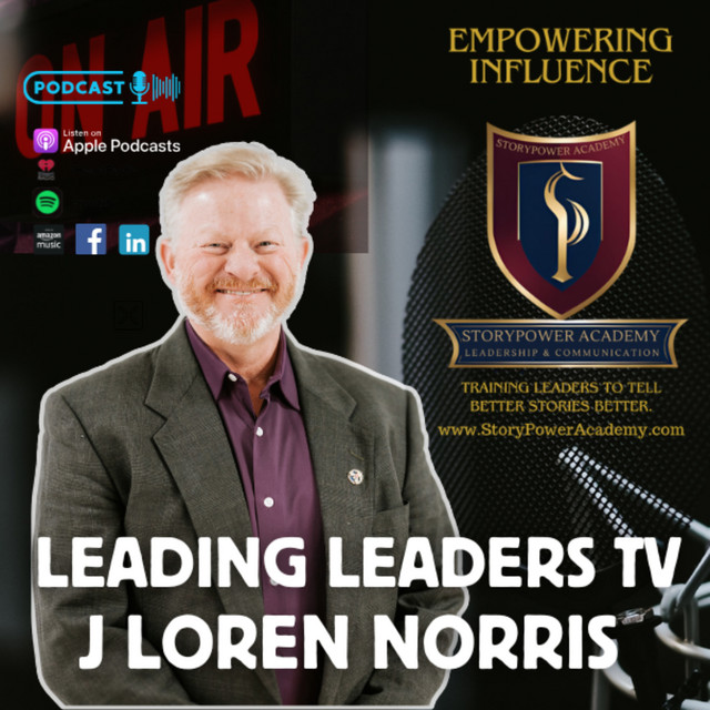 Leading Leaders Podcast by StoryPowerAcademy.com Studio with Host and Exectuive Coach J Loren Norris