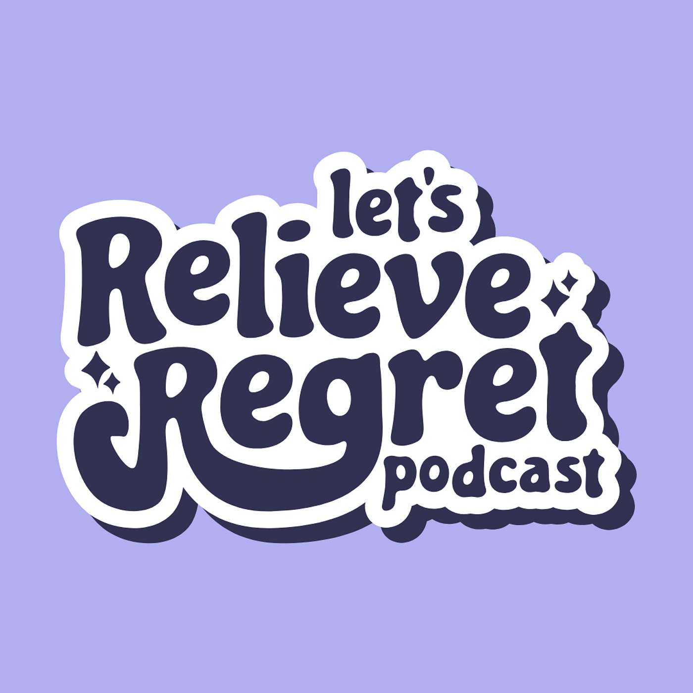 Let's Relieve Regret: Honest conversations for women who are tired of overthinking, people-pleasing, perfectionism and carrying emotional baggage.