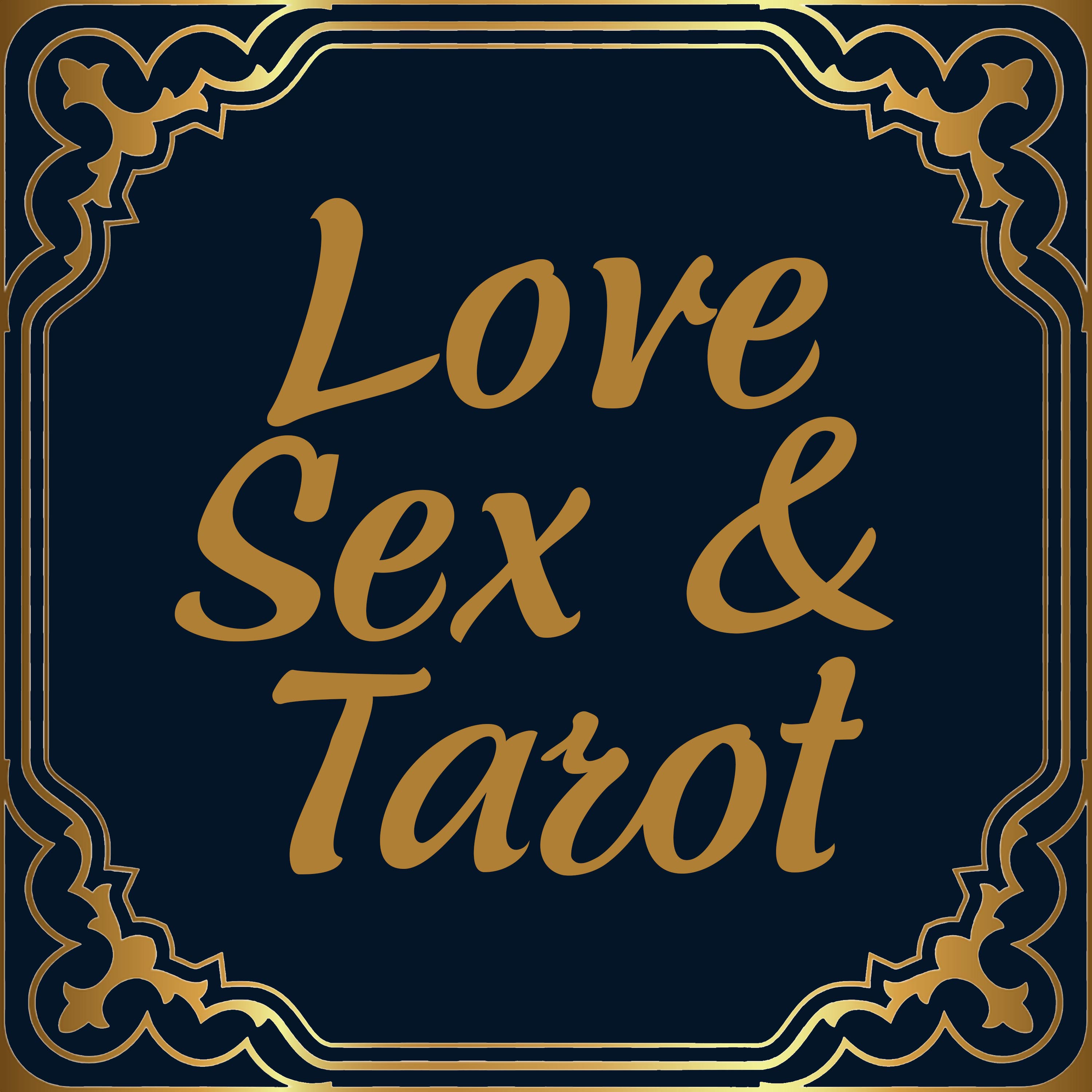 Love Sex and Tarot
