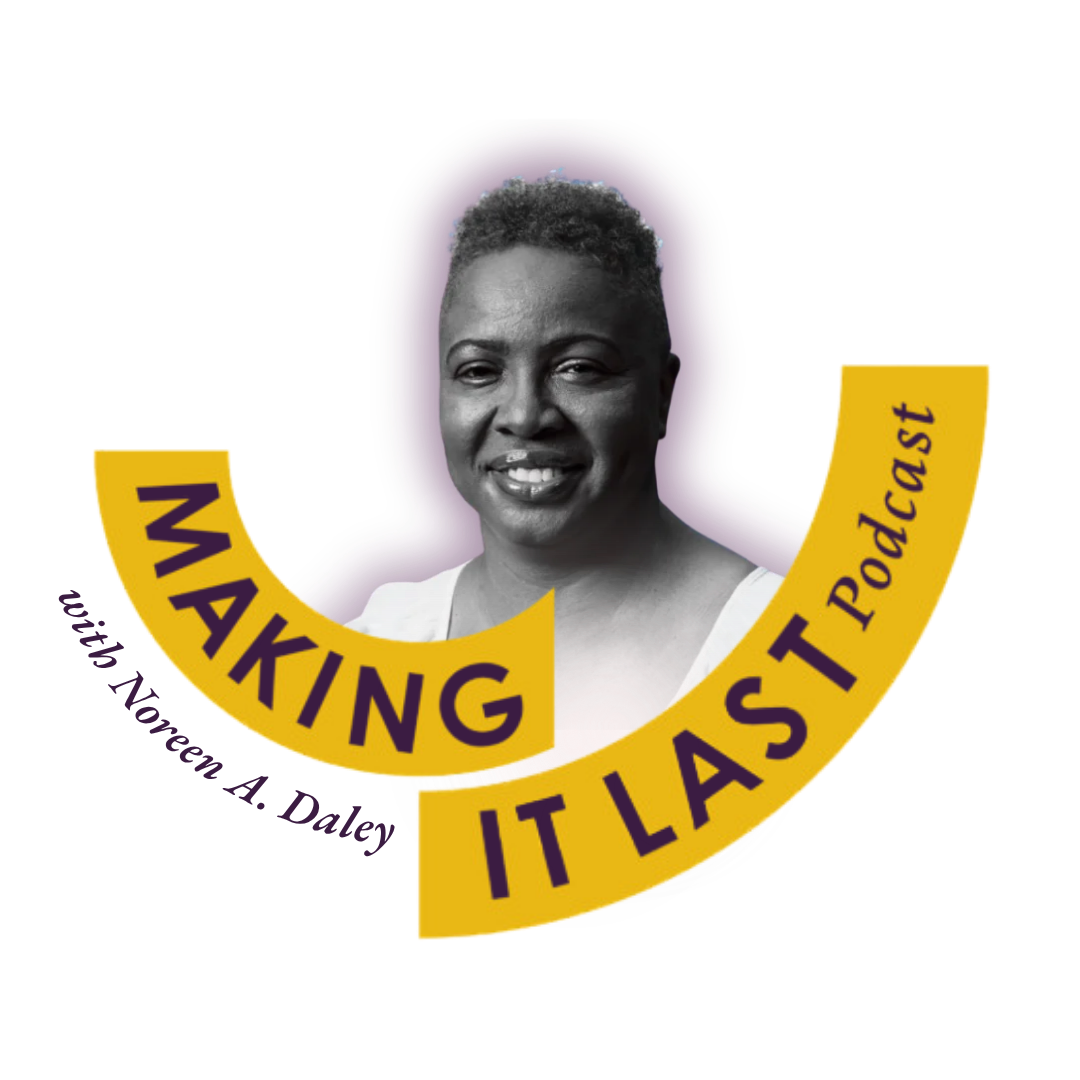 Making It Last - A Guide to Better Relationships