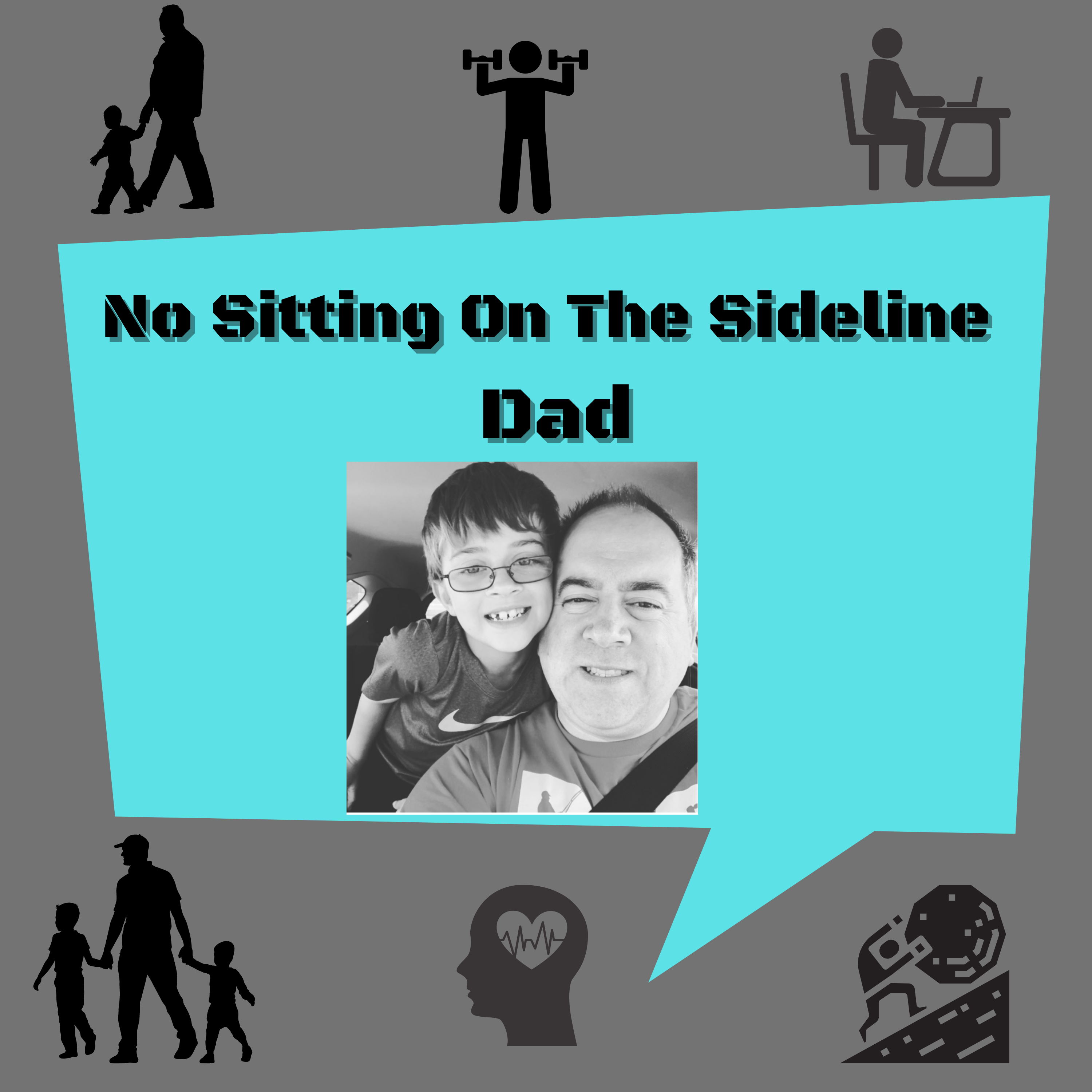 No sitting on the sideline Dad