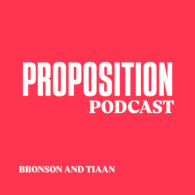 PROPOSITION PODCAST