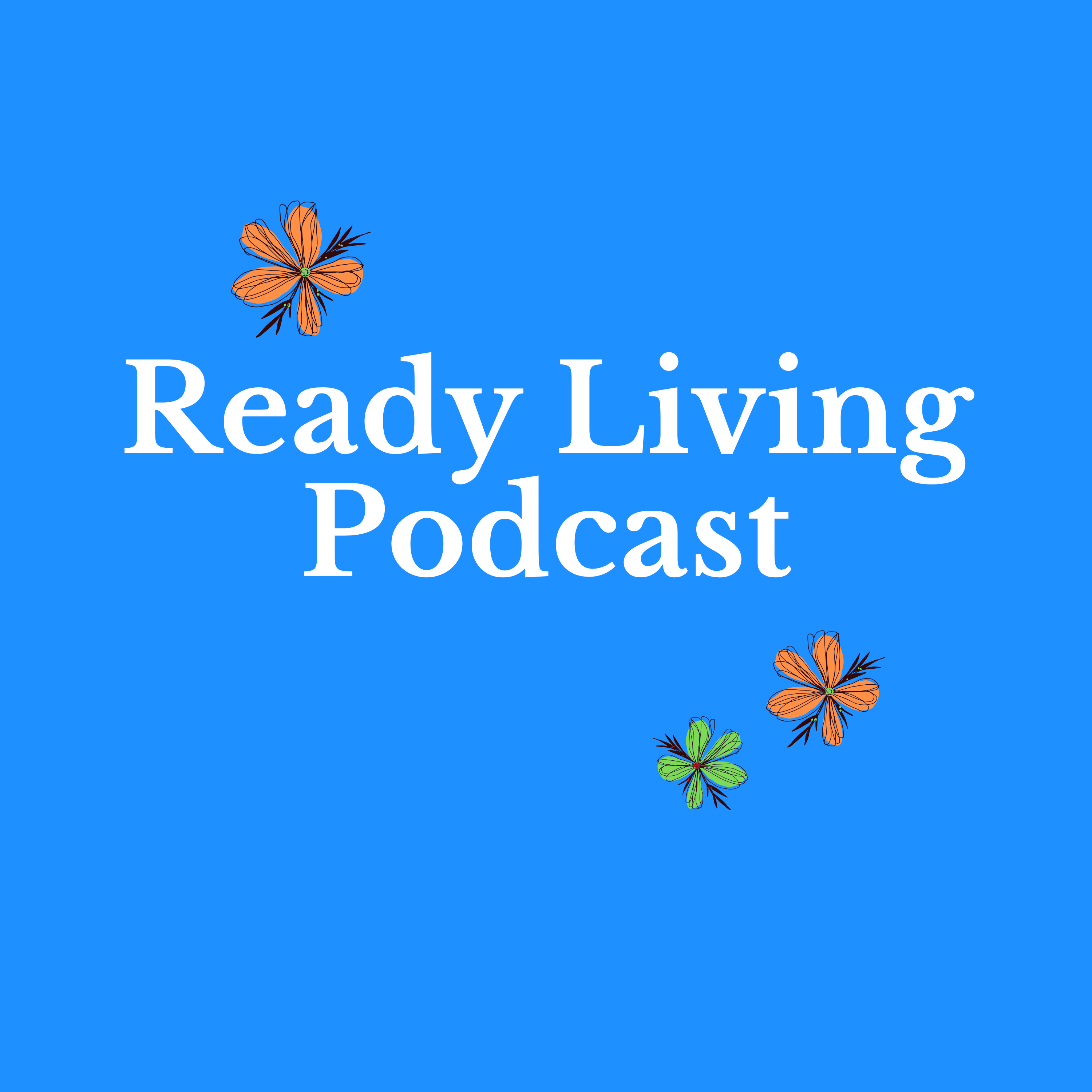 Ready Living Podcast