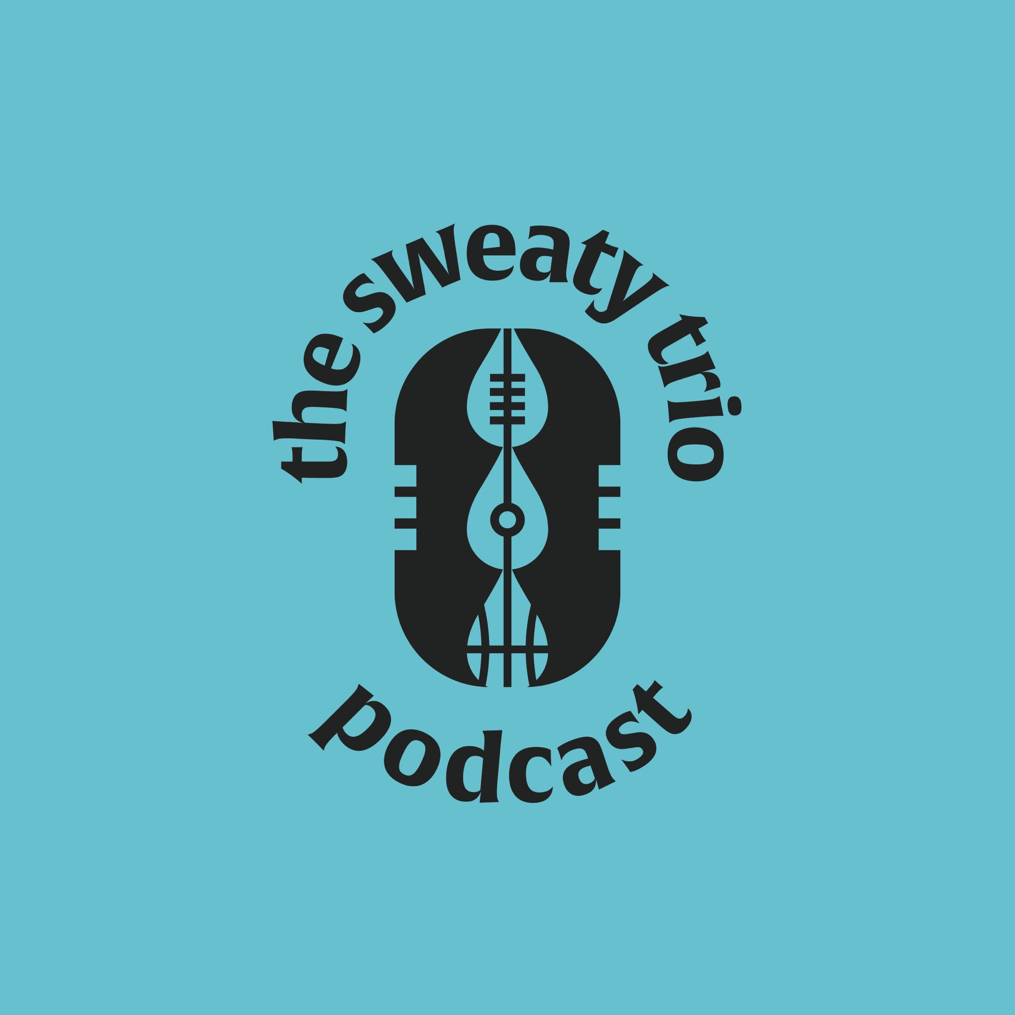 Sweaty Trio Pod