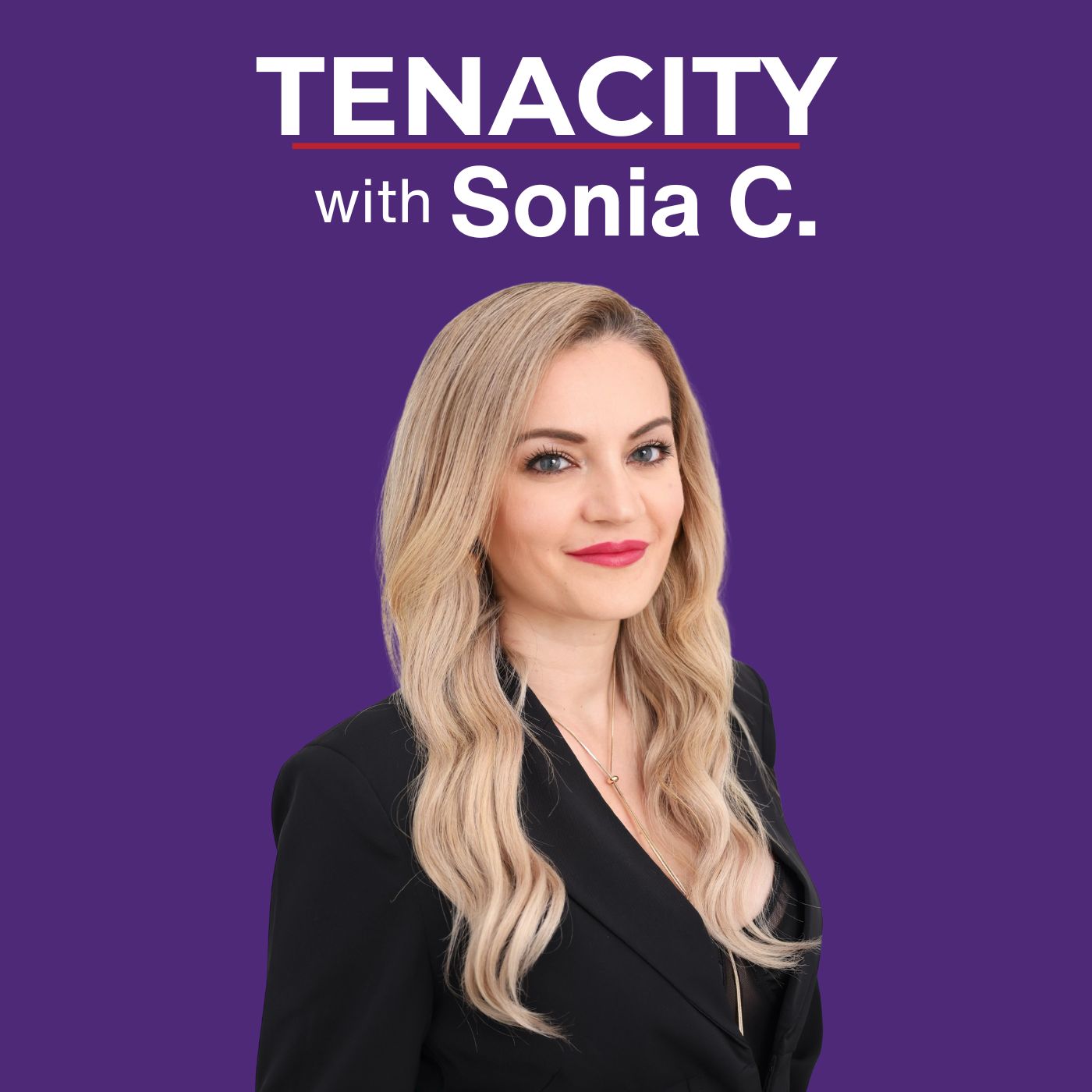 Tenacity with Sonia C.