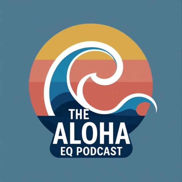 The Aloha EQ Podcast