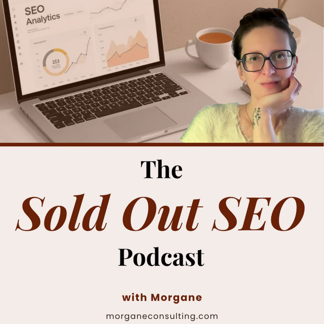 The Sold Out SEO Podcast