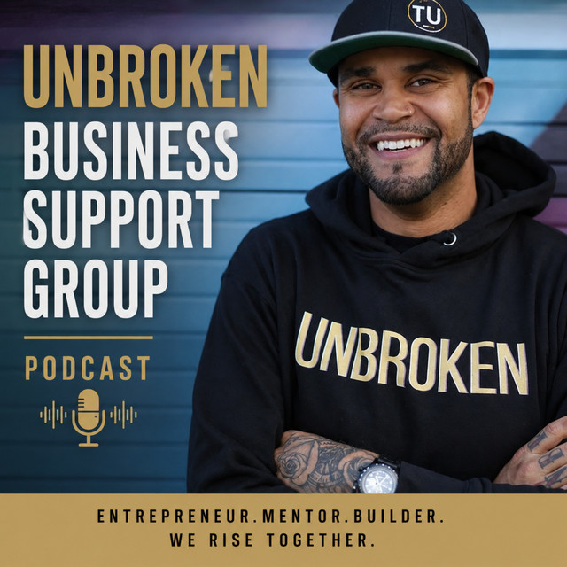 Unbroken Business Support Podcast With Michael Anthony