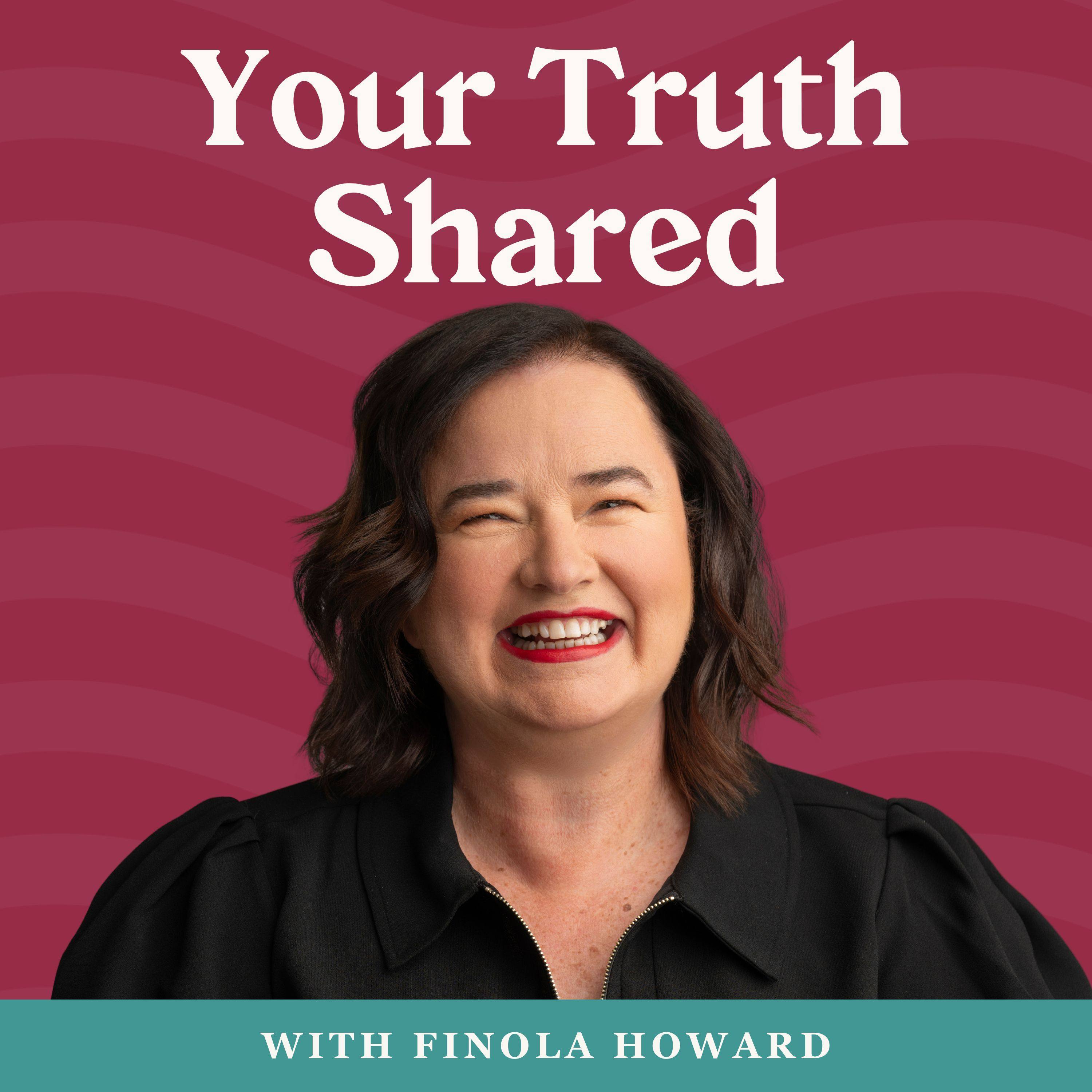 Your Truth Shared