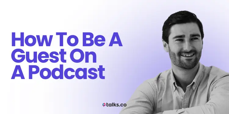 How to Be a Guest on a Podcast for the First Time (Easy + Fast)