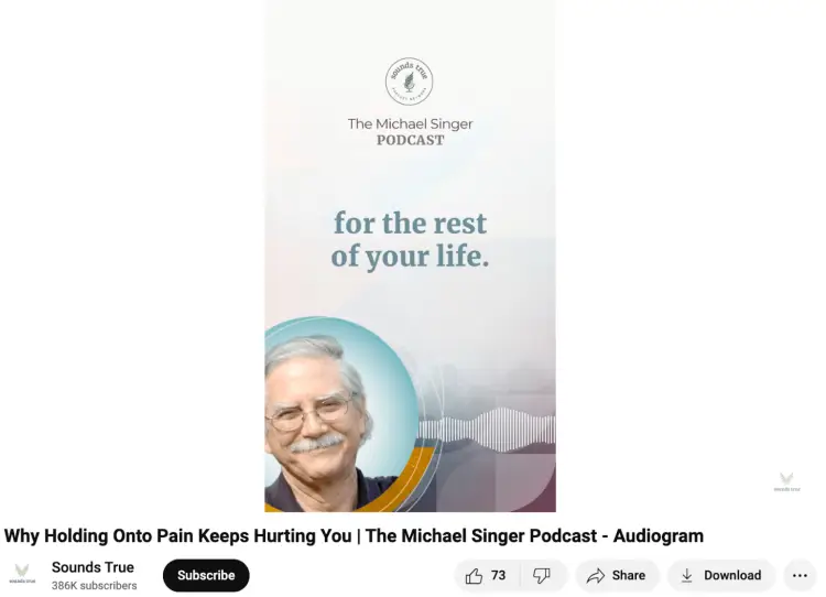 A screenshot of The Michael Singer Podcast audiogram titled "Why Holding Onto Pain Keeps Hurting You." The image features Michael Singer’s portrait, sound wave graphics, and the tagline "for the rest of your life."
