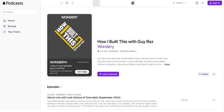 The How I Built This podcast on Apple Podcasts, hosted by Guy Raz, featuring a well-crafted podcast intro that hooks listeners by giving them a compelling teaser of the episode.