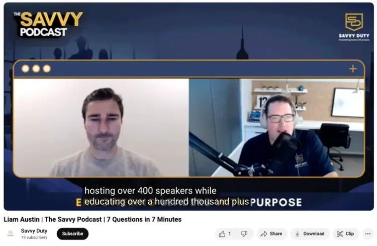 A screenshot from The Savvy Podcast featuring Liam Austin, where the host follows a structured podcast introduction script to discuss virtual events, visibility, and business growth strategies.
