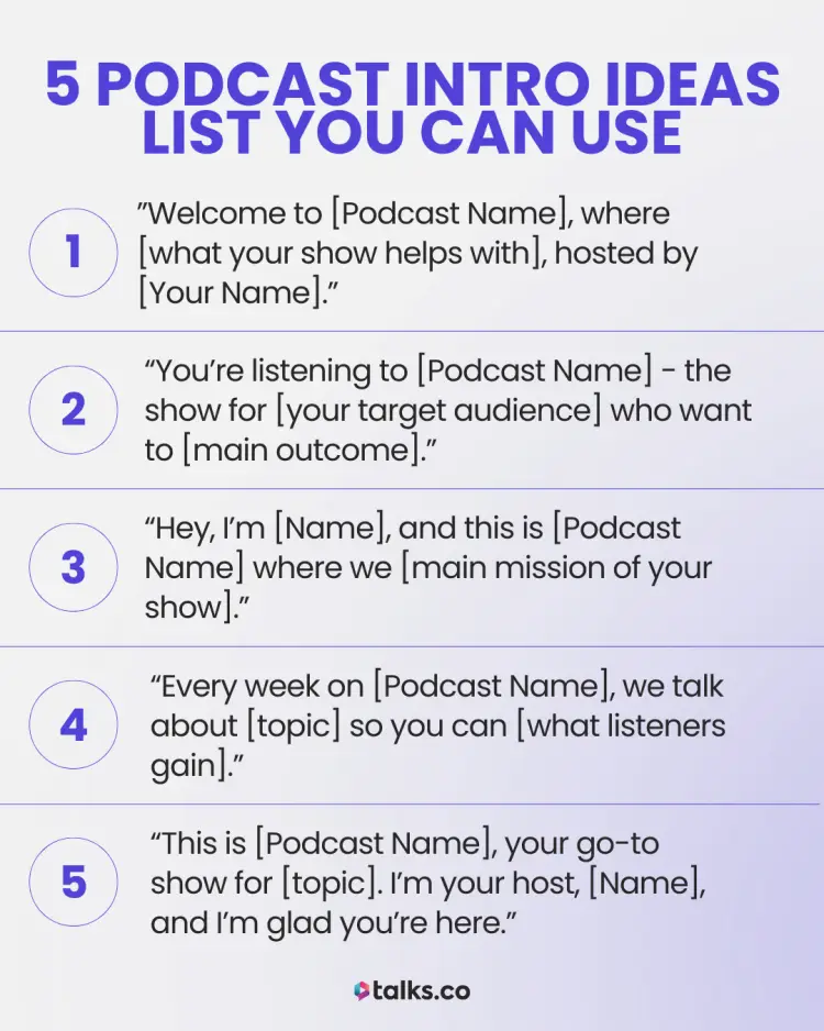 5 example templates to create a podcast intro using the Talks podcast intro generator.