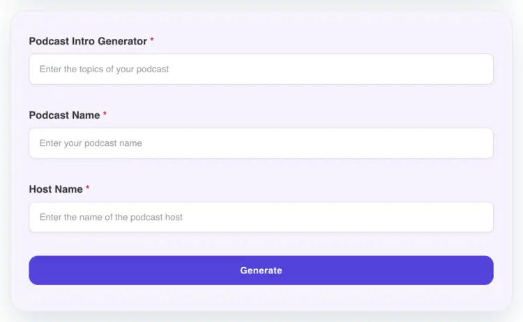 Free podcast intro generator tool with fields to enter your podcast topic, name, and host name for custom intro creation.