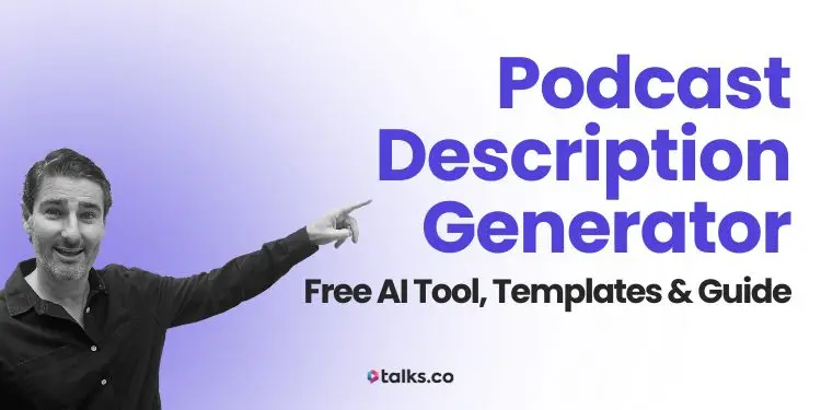 Talks.co podcast description generator