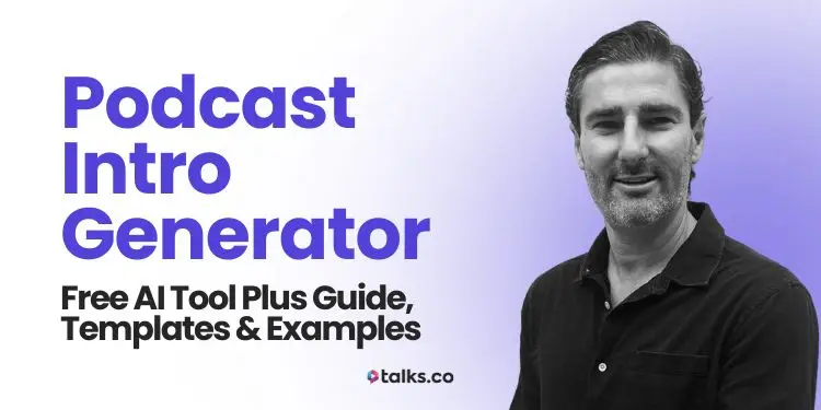 Podcast Intro Generator: Free AI Tool + Guide (Instant Copy + Paste)