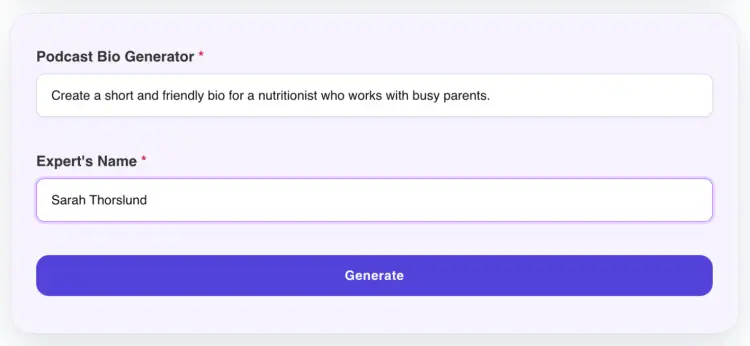 Example of a tool that can generate podcast bios by entering a topic and expert's name inside the Talks Podcast Bio Generator.