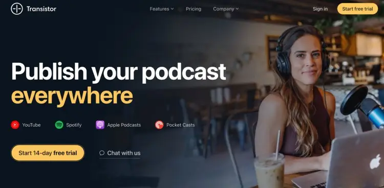 Transistor podcast platform homepage highlighting the ability to publish your podcast on Spotify, YouTube, Apple Podcasts, and more