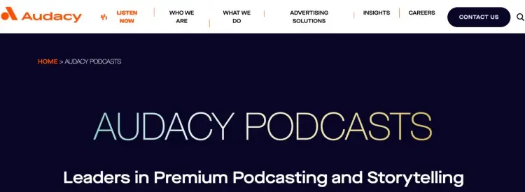 Audacy Podcasts homepage showcasing premium storytelling podcasts and broad audience reach
