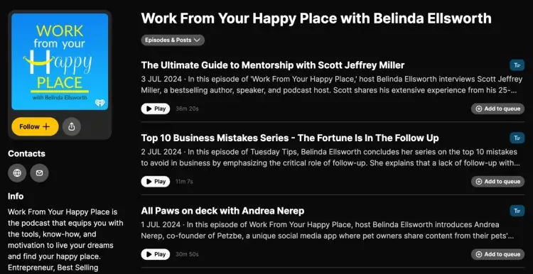 Screenshot of another podcast series called "Work From Your Happy Place" featuring Belinda Ellsworth, with episodes listed including interviews and business tips.