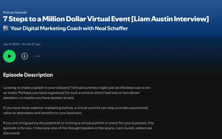 Free to listen podcast episode titled "7 Steps to a Million Dollar Virtual Event" featuring Liam Austin interviewed by Neal Schaffer.