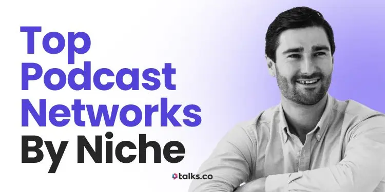 14 Top Podcast Networks By Niche 2026 Guide (How to Join + Checklist)