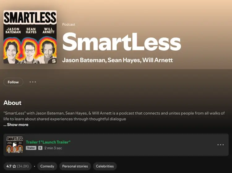 SmartLess podcast brief overview featuring Jason Bateman, Sean Hayes, and Will Arnett on Spotify with trailer and show description.