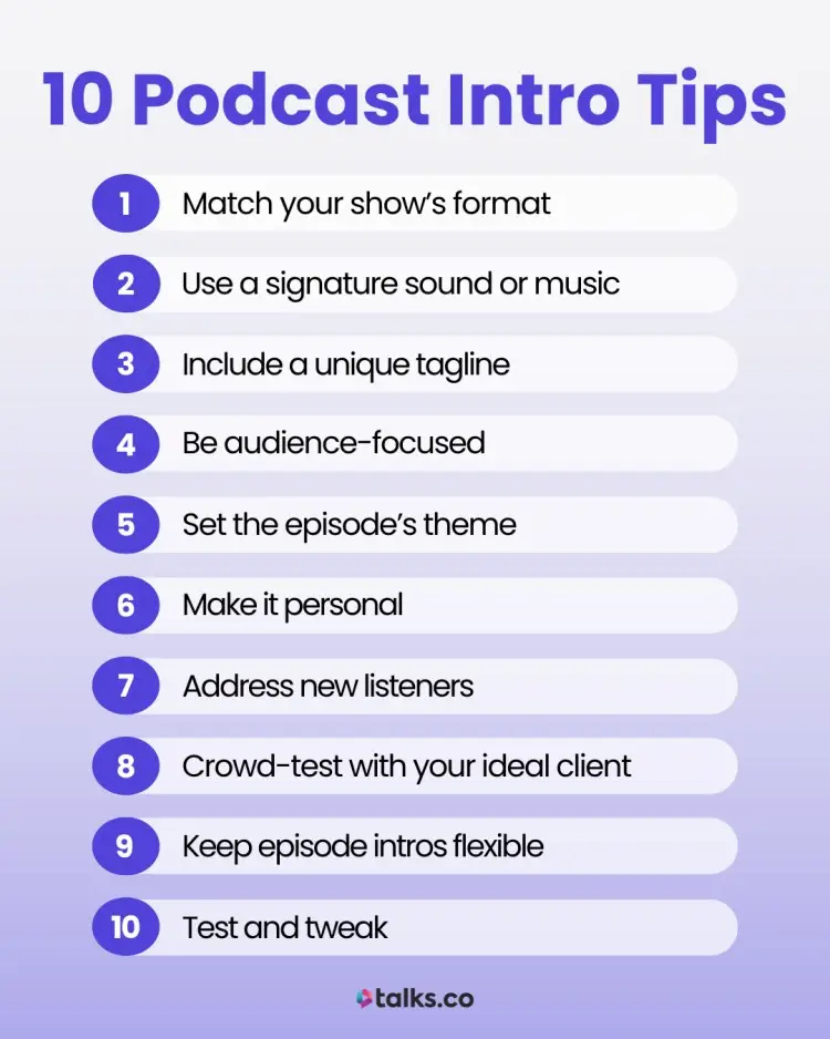 Writing your podcast intro made easier with 10 tips from Talks.co, including format alignment, tagline use, and personal touches.