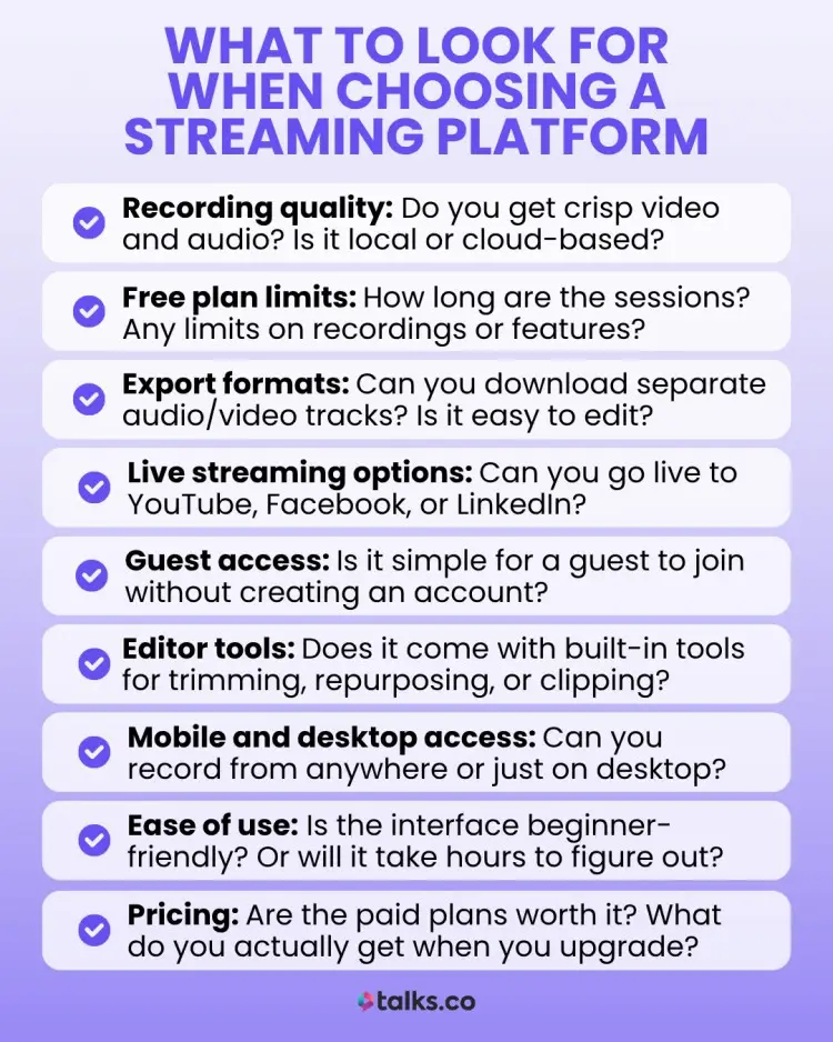 Key factors to consider when choosing the right platform for streaming podcasts and video content, including recording quality, export formats, and pricing.