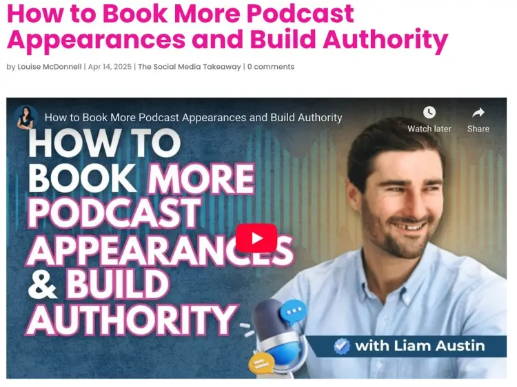 Liam Austin featured in a video titled "How to Book More Podcast Episode Appearances and Build Authority," with a bold title overlay and podcast mic icon.