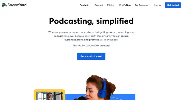StreamYard homepage showing headline 'Podcasting, simplified' with call-to-action button