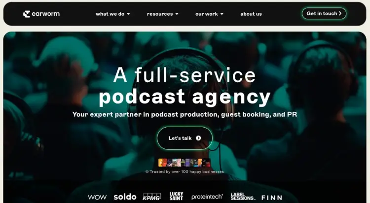 Earworm homepage banner showing their positioning as a full-service podcast agency, highlighting podcast production, PR, and guest booking, making them the right podcast guest booking agency for businesses.