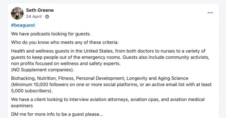 Facebook post by Seth Greene listing relevant information about podcast guest opportunities, including health, wellness, biohacking, fitness, and aviation experts.