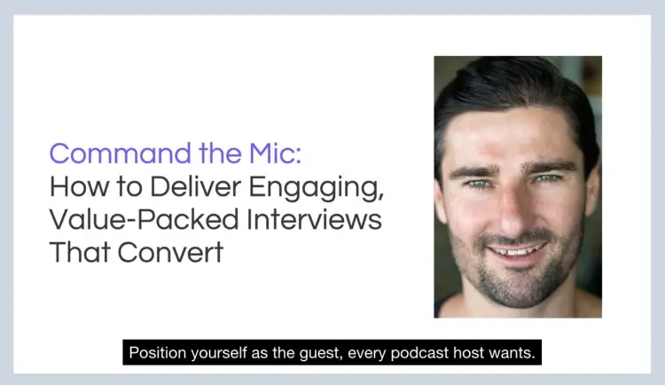Liam Austin presenting Command the Mic, a session designed to help podcasters deliver engaging, value-packed interviews that convert listeners into clients.