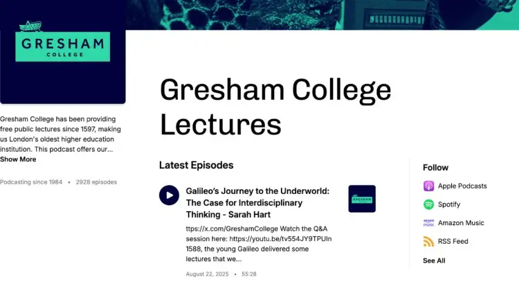 Podcast page for Gresham College Lectures showcasing impactful educational podcasting with free public lectures available on multiple platforms.